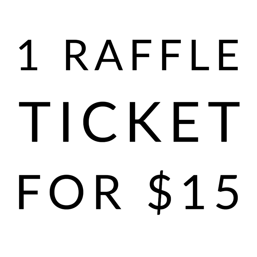 Raffle Ticket – 1 Ticket for $15